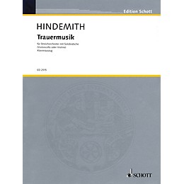 Schott Trauermusik (Music of Mourning) Schott Series Composed by Paul Hindemith Arranged by Fritz Willms