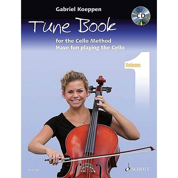 Schott Cello Method - Tune Book 1 String Series Softcover with CD Written by Gabriel Koeppen