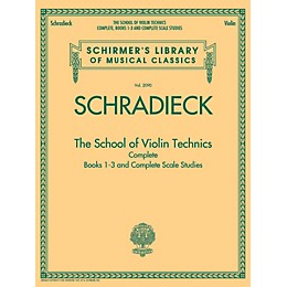 G. Schirmer The School of Violin Technics Complete String Series Softcover