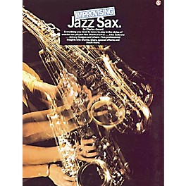 Music Sales Improvising Jazz Sax Music Sales America Series Book Written by Charley Gerard