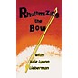 Huisku Music Rhythmizing the Bow Videos Series Video Written by Julie Lyonn Lieberman thumbnail