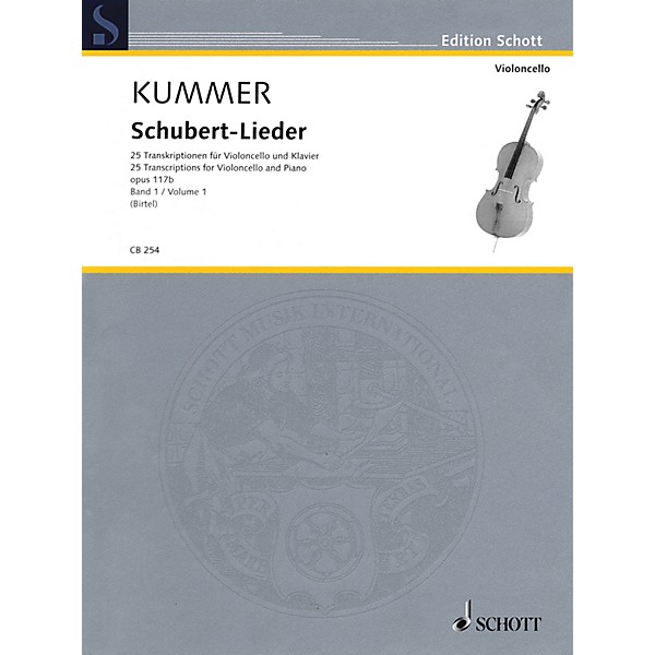 Schott Schubert-Lieder Op. 117b (25 Transcriptions for Cello and Piano - Volume 1) String Series Softcover