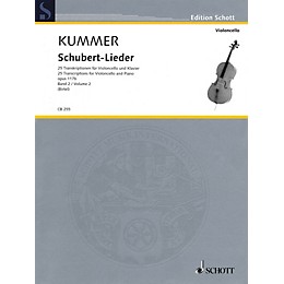 Schott Schubert-Lieder Op. 117b (25 Transcriptions for Cello and Piano - Volume 2) String Series Softcover