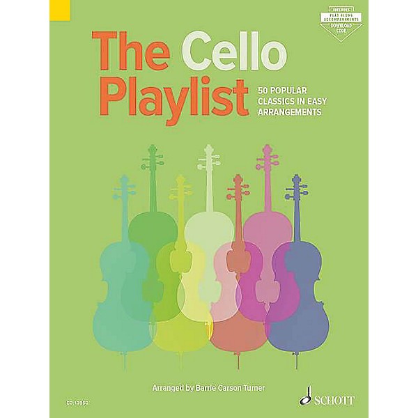 Schott The Cello Playlist (50 Popular Classics in Easy Arrangements) String Series Softcover Audio Online