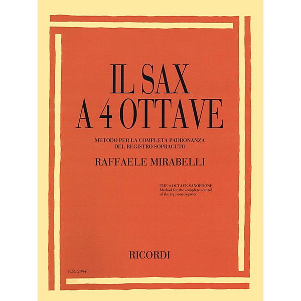 Ricordi Il Sax a 4 Ottave (The 4 Octave Sax) Woodwind Solo Series Book