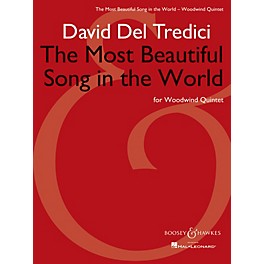 Boosey and Hawkes The Most Beautiful Song in the World Boosey & Hawkes Chamber Music Series Softcover by David Del Tredici