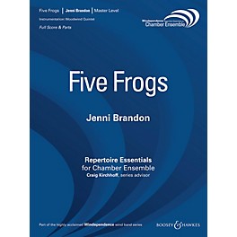 Boosey and Hawkes Five Frogs (Woodwind Quintet - Score Only) Windependence Chamber Ensemble Series by Jenni Brandon