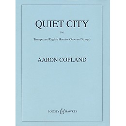 Boosey and Hawkes Quiet City (Score) Boosey & Hawkes Orchestra Series Book by Aaron Copland