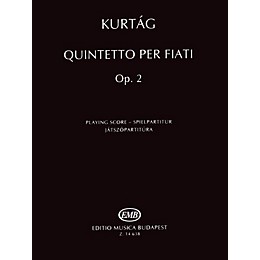 Editio Musica Budapest Quintetto per Fiati, Op. 2 (Revised Edition Woodwind Quintet Playing Score) EMB Series by György Kurtág
