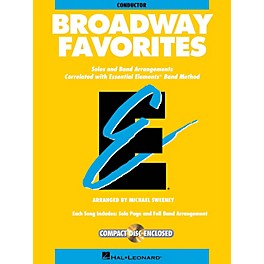 Hal Leonard Essential Elements Broadway Favorites Essential Elements Band Folios Series Book by Michael Sweeney