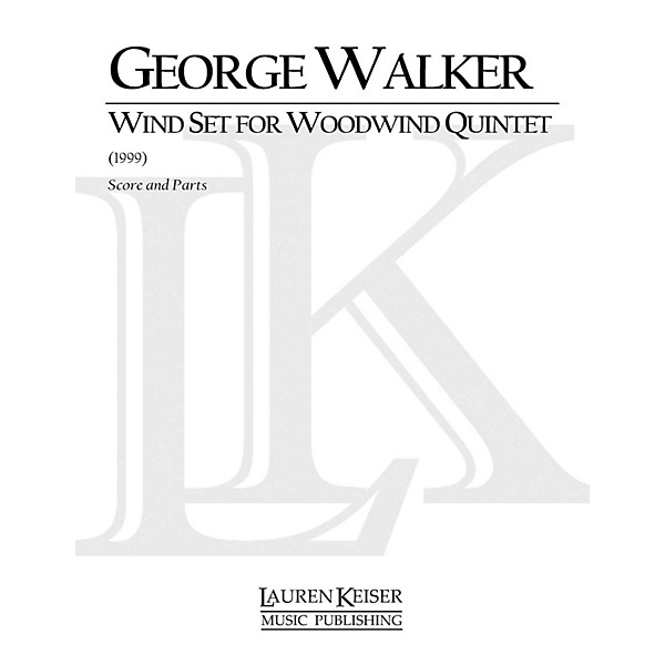 Lauren Keiser Music Publishing Wind Set for Woodwind Quintet (Woodwind Quintet) LKM Music Series by George Walker