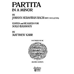 Southern Partita in A Min (Bassoon) Southern Music Series Arranged by Matthew Karr