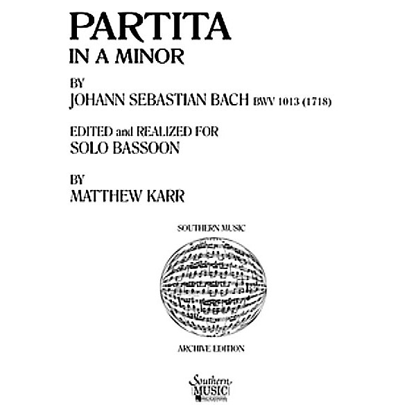 Southern Partita in A Min (Bassoon) Southern Music Series Arranged by Matthew Karr