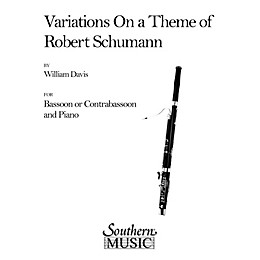 Southern Variations on a Theme of Robert Schumann (Bassoon) Southern Music Series by William Mac Davis
