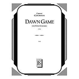 Lauren Keiser Music Publishing Dawn Game (for Wind Ensemble) LKM Music Series by Carson Cooman