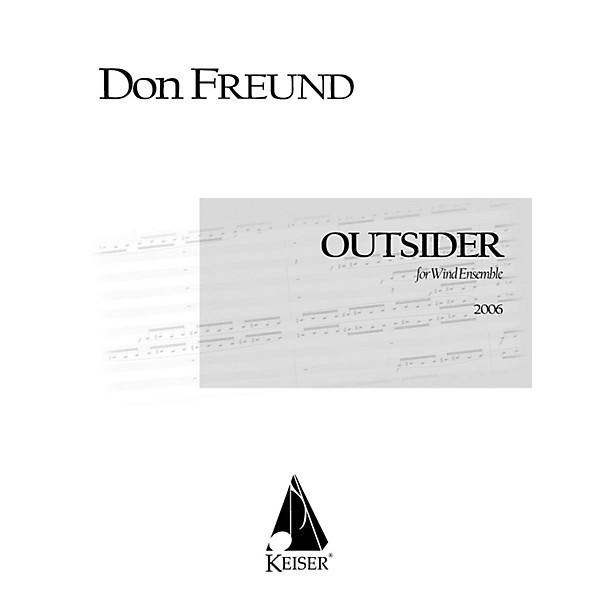 Lauren Keiser Music Publishing Outsider for Wind Ensemble LKM Music Series Softcover  by Don Freund
