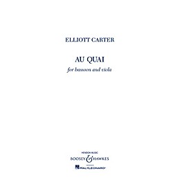 Boosey and Hawkes Au Quai (Bassoon and Viola) Boosey & Hawkes Chamber Music Series by Elliott Carter