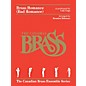 Canadian Brass Brass Romance (Brass Quintet) Brass Ensemble Series by Canadian Brass Arranged by Brandon Ridenour thumbnail