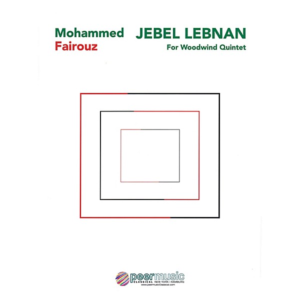 Peer Music Jebel Lebnan (Woodwind Quintet) Peermusic Classical Series by Mohammed Fairouz