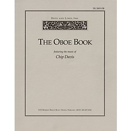 Dots and Lines, Ink. The Oboe Book (Featuring the Music of Chip Davis) Book Series