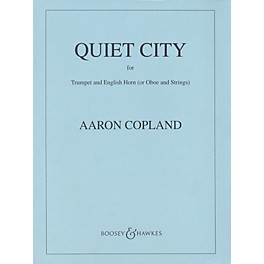 Boosey and Hawkes Quiet City (Score and Parts) Boosey & Hawkes Orchestra Series by Aaron Copland