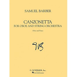 G. Schirmer Canzonetta (for Oboe & Piano Reduction) Woodwind Method Series by Samuel Barber