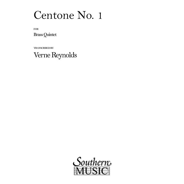 Southern Centone No. 1 (Brass Quintet) Southern Music Series Arranged by Verne Reynolds