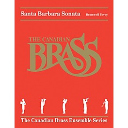 Hal Leonard Santa Barbara Sonata Brass Ensemble Series by Bramwell Tovey