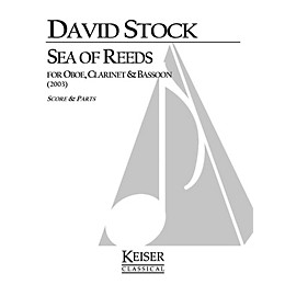 Lauren Keiser Music Publishing Sea of Reeds (for Oboe, Clarinet and Bassoon) LKM Music Series by David Stock