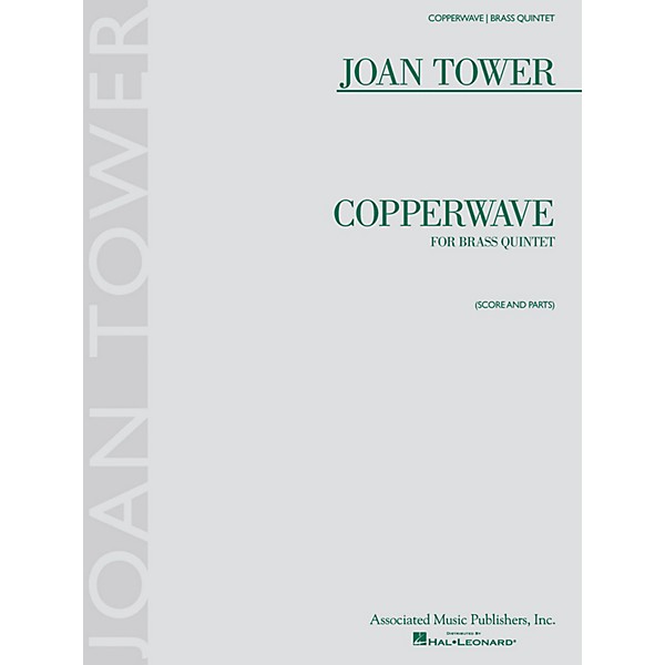 Associated Copperwave (Brass Quintet Score and Parts) Brass Ensemble Series Book  by Joan Tower