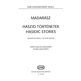 Editio Musica Budapest Hasidic Stories (Brass Quintet Score and Parts) EMB Series Book  by Iván Madarász