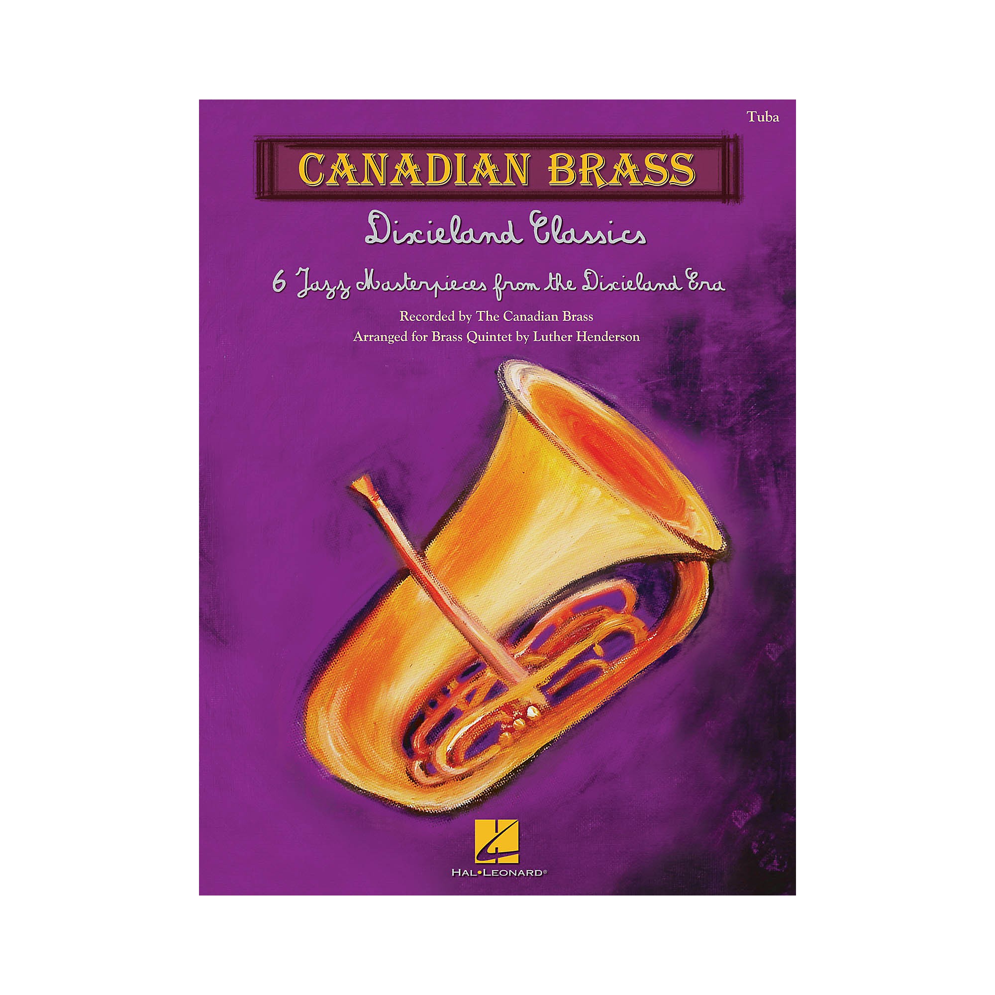 Canadian Brass Dixieland Classics Brass Ensemble Series by Canadian Brass  Arranged by Luther Henderson