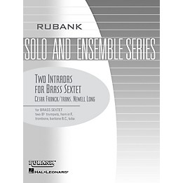 Rubank Publications Two Intradas (Brass Sextet or Choir - Grade 2) Rubank Solo/Ensemble Sheet Series