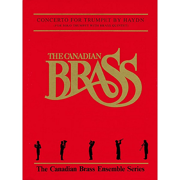 Canadian Brass Trumpet Concerto (Score and Parts) Brass Ensemble Series by Franz Joseph Haydn