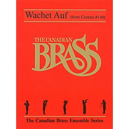 Hal Leonard Wachet Auf (from Cantata No. 140 Score and Parts) Brass Ensemble Series by Johann Sebastian Bach