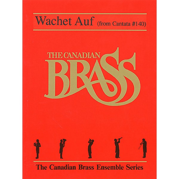 Hal Leonard Wachet Auf (from Cantata No. 140 Score and Parts) Brass Ensemble Series by Johann Sebastian Bach