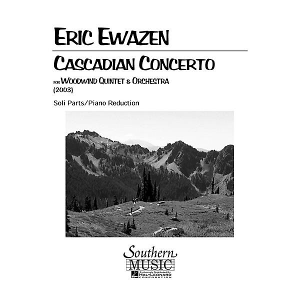 Southern Cascadian Concerto (Woodwind Quintet) Southern Music Series by Eric Ewazen
