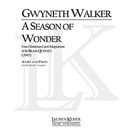 Lauren Keiser Music Publishing A Season of Wonder (for Brass Quintet) LKM Music Series by Gwyneth Walker