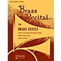Rubank Publications Brass Recital (for Brass Sextet) (First Bb Cornet/Trumpet) Ensemble Collection Series thumbnail