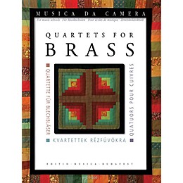 Editio Musica Budapest Quartets for Brass Musica da Camera EMB Series Book  by Various Edited by Péter Perényi