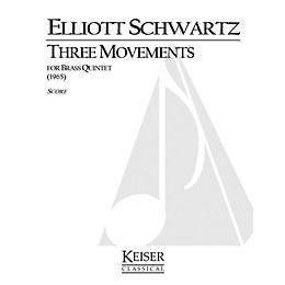 Lauren Keiser Music Publishing 3 Movements for Brass Quintet LKM Music Series by Elliott Schwartz