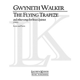 Lauren Keiser Music Publishing The Flying Trapeze Brass Quintet LKM Music Series by Gwyneth Walker