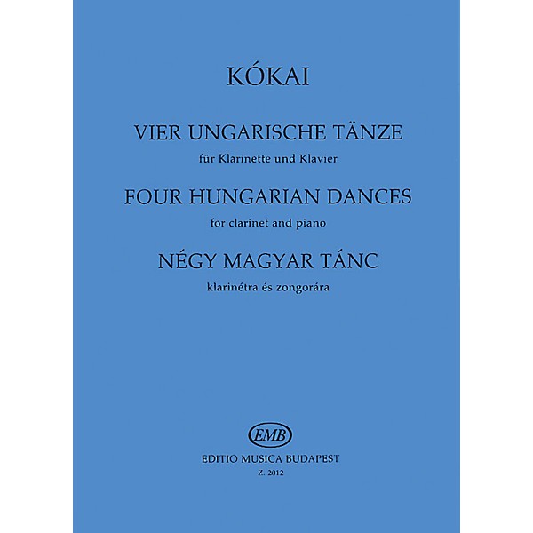 Editio Musica Budapest Four Hungarian Dances EMB Series by Rezsö Kókai