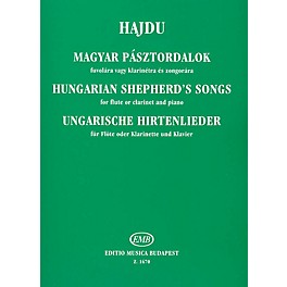 Editio Musica Budapest Hungarian Shepherd's Songs EMB Series by Mihály Hajdu