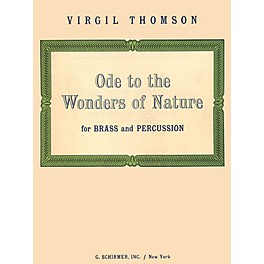 G. Schirmer Ode To The Wonders Of Nature - Brass & Percussion - Complete Set Brass Ensemble Series by V Thomson