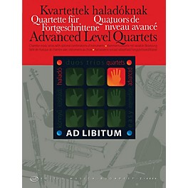 Editio Musica Budapest Advanced Level Quartets EMB Series by Various