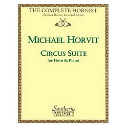 Southern Circus Suite (Horn) Southern Music Series Arranged by Thomas Bacon