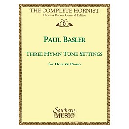 Southern Three Hymn Tune Settings (Horn) Southern Music Series Arranged by Paul Basler