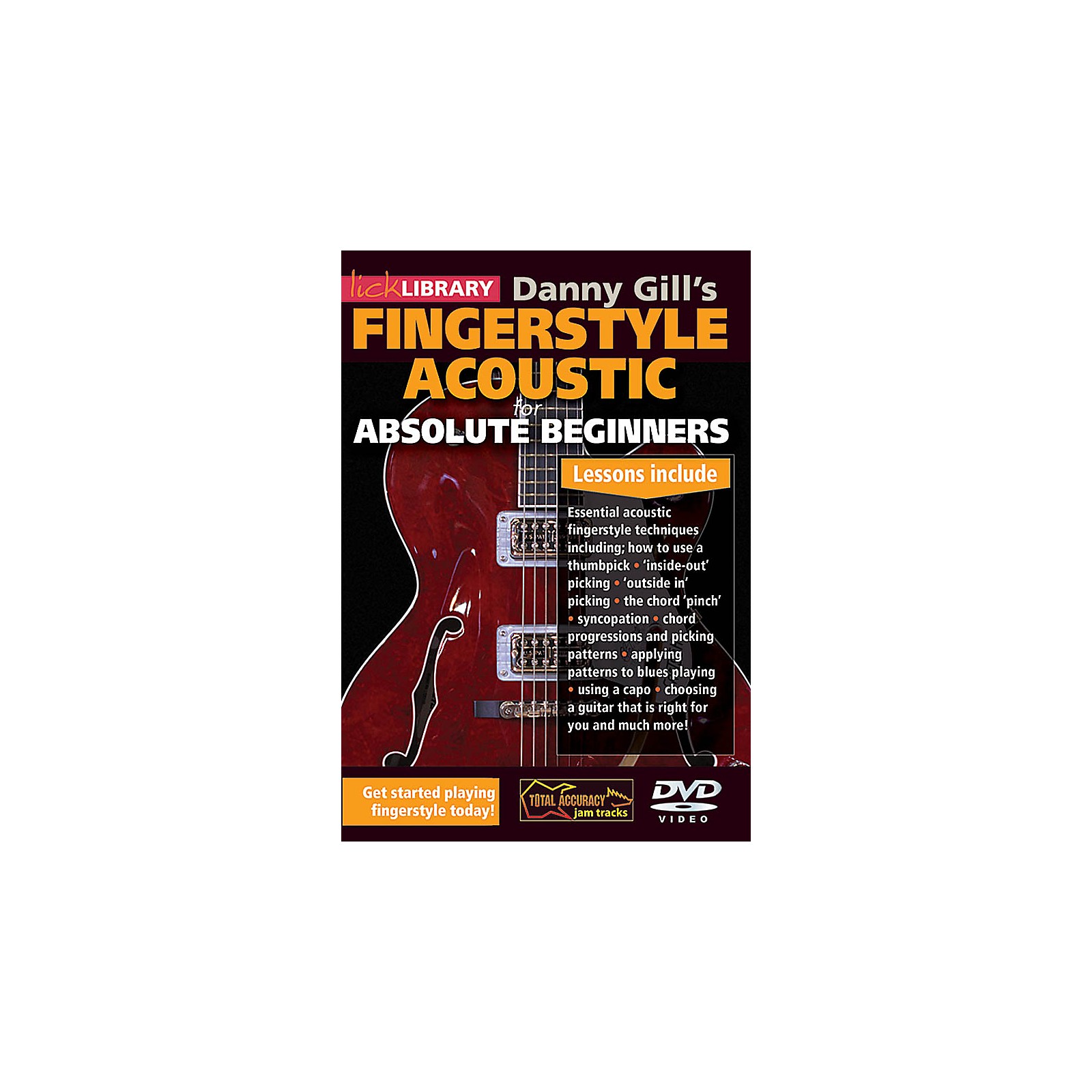 Licklibrary Danny Gills Fingerstyle Acoustic Absolute Beginners Lick Library Series Dvd