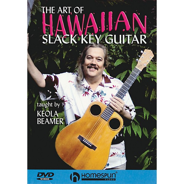 Homespun The Art of Hawaiian Slack Key Guitar Instructional/Guitar/DVD Series DVD Performed by Keola Beamer